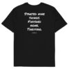 Started nine things. Finished none. Thriving. Men's T-Shirt in black