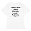 Started nine things. Finished none. Thriving. Women's T-Shirt Started nine things. Finished none. Thriving. Women's T-Shirt in white