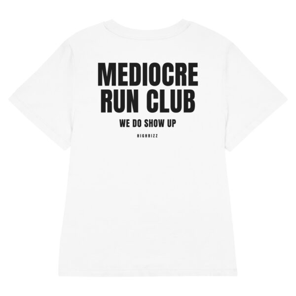 Mediocre run club Women's T-Shirt in white