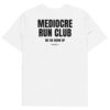 Mediocre run club Men's T-Shirt in white