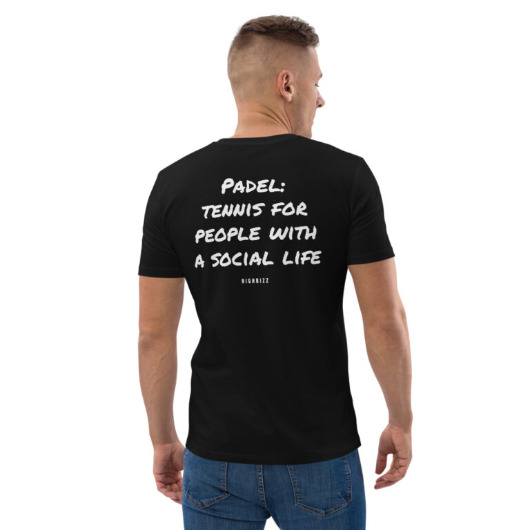 Padel: tennis for people with a social life Men's T-Shirt