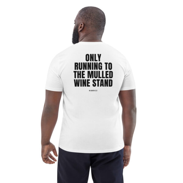 Only running to the mulled wine stand Men's T-Shirt in white