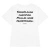 Snowplough champion. Mulled wine professional. Women's T-Shirt in white
