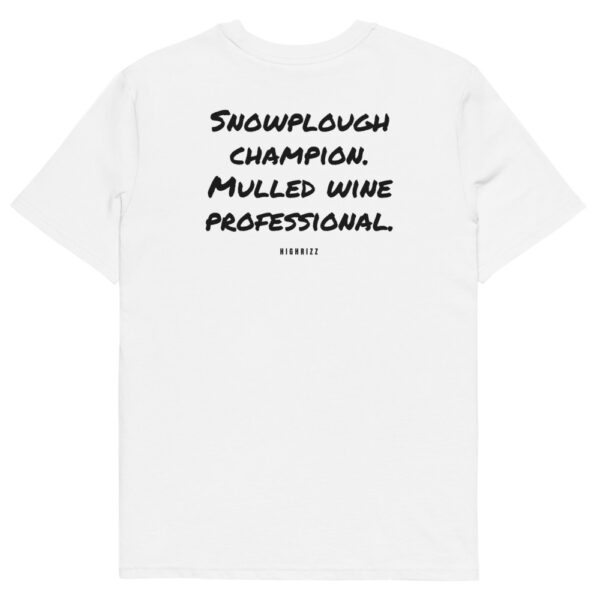 Snowplough champion. Mulled wine professional. Men's T-Shirt in white