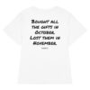 Bought all the gifts in October. Lost them in November. Women's T-Shirt in white
