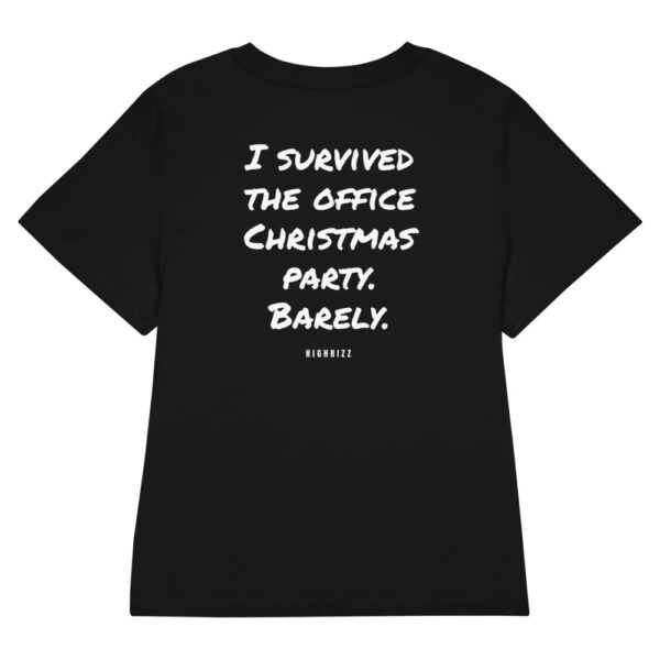 I survived the office Christmas party. Barely. Women's T-Shirt in black